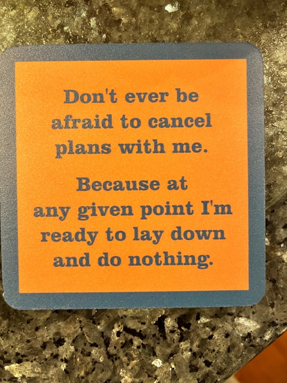 Humorous Orange Quote Coaster